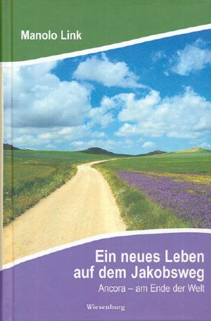 Ein neues Leben auf dem Jakobsweg