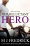 Her Reluctant Hero · A Romantic Suspense Boxed Set