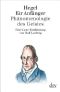 Hegel für Anfänger · Phänomenologie des Geistes