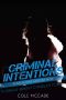 CRIMINAL INTENTIONS · Season One, Episode Nine · A SINGLE BRIGHT CANDLE'S FLAME