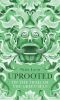 Uprooted: On the Trail of the Green Man