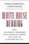 White House Burning