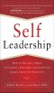 Self-Leadership · How to Become a More Successful, Efficient, and Effective Leader From the Inside Out