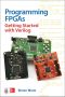 Programming FPGAs · Getting Started With Verilog