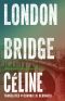 London Bridge (Translated by Dominic Di Bernardi 1995)