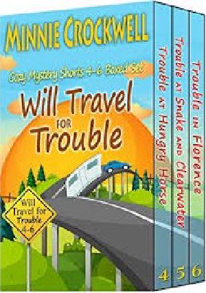 Will Travel for Trouble Box · Books 4-6