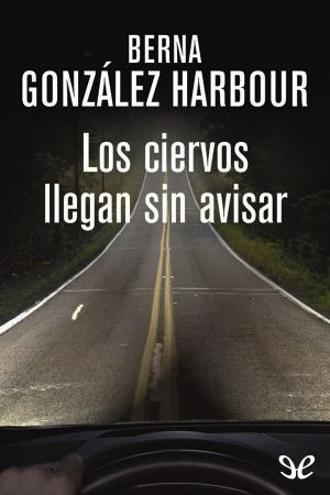 Los Ciervos Llegan Sin Avisar
