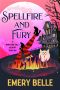 Spellfire & Fury (A Brimstone Falls Paranormal Cozy Mystery Book 1)