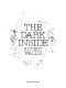 The Dark Inside