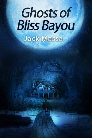 Ghosts of Bliss Bayou