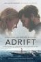 Adrift · A True Story of Love, Loss, and Survival at Sea