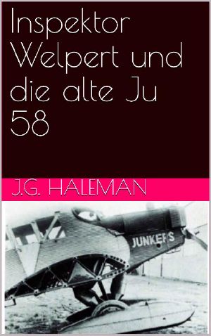 Inspektor Welpert und die alte Ju 58