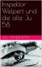 Inspektor Welpert und die alte Ju 58