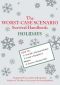 Holidays · the WORST-CASE SCENARIO Survival Handbook