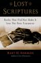 Lost Scriptures · Books That Did Not Make It Into the New Testament