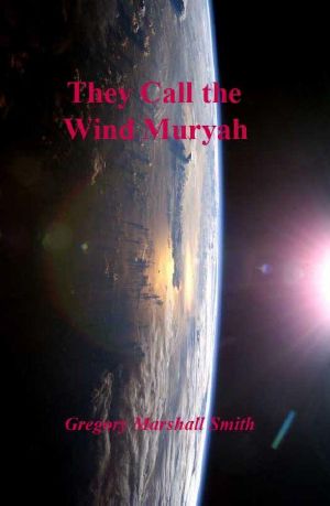 They Call the Wind Muryah