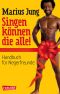 Singen können die alle! · Handbuch für Negerfreunde