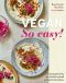 Vegan · So easy!