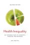 Health Inequality · an Introduction to Concepts, Theories and Methods