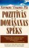 Pozitīvās domāšanas spēks