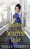 Smitten with a Scarred Duke: A Clean & Sweet Regency Historical Romance Book