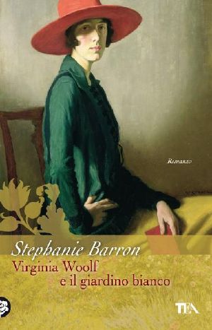 Virginia Woolf E Il Giardino Bianco