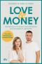 Love & Money · Gemeinsame Finanzen zukunftssicher und erfolgreich gestalten