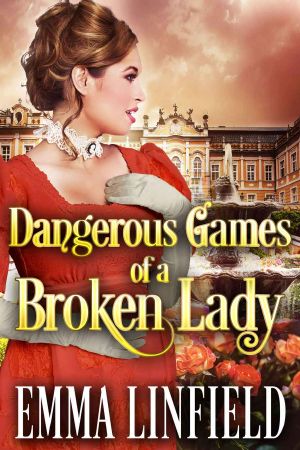 Dangerous Games of a Broken Lady