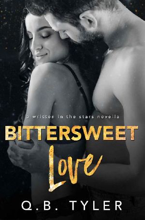 Bittersweet Love (Written in The Stars Book 2)