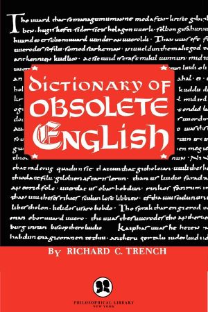 Dictionary of Obsolete English