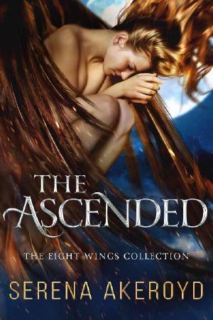 The Ascended · A PNR, Academy, Why Choose Romance (The Eight Wings Collection Book 1)