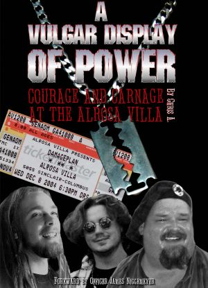 A Vulgar Display of Power · Courage and Carnage at the Alrosa Villa