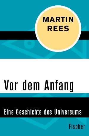 Vor dem Anfang · Eine Geschichte des Universums