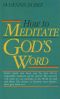 How to Meditate God's Word