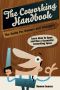 The Coworking Handbook · The Guide for Owners and Operators · Learn How To Open and Run a Successful Coworking Space