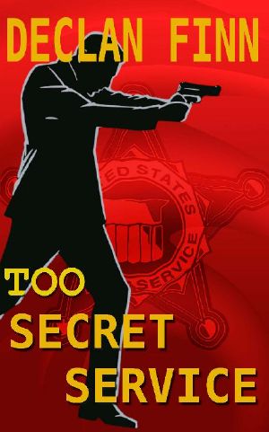 Too Secret Service · Part One