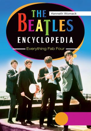 The Beatles Encyclopedia · Everything Fab Four