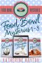 Food Bowl Mysteries Books 1-3