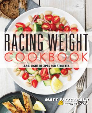 Racing Weight Cookbook · Lean, Light Recipes for Athletes (Racing Weight Series)