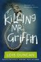 Killing Mr. Griffin