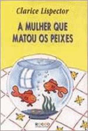 A Mulher Que Matou Os Peixes