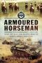 Armoured Horseman · With the Bays and Eight Army in North Africa and Italy