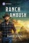 Ranch Ambush