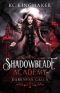 Shadowblade Academy 1: Darkness Calls