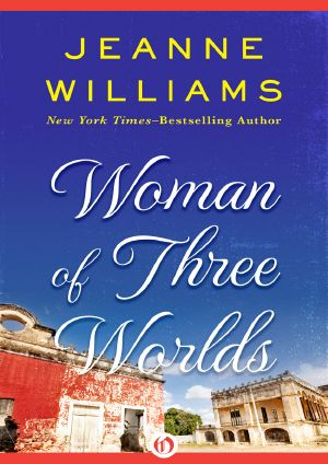 Woman of Three Worlds