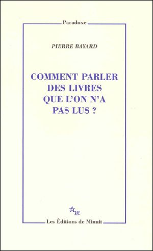 Comment Parler Des Livres Que L'On N'a Pas Lu