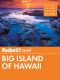 Fodor's Big Island of Hawaii