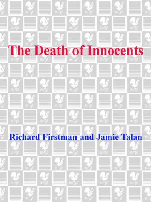 The Death of Innocents · A True Story of Murder, Medicine, and High-Stakes Science