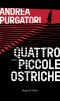 Quattro Piccole Ostriche