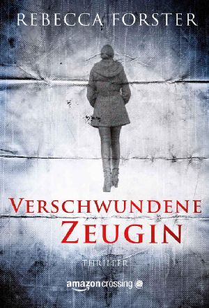 Verschwundene Zeugin